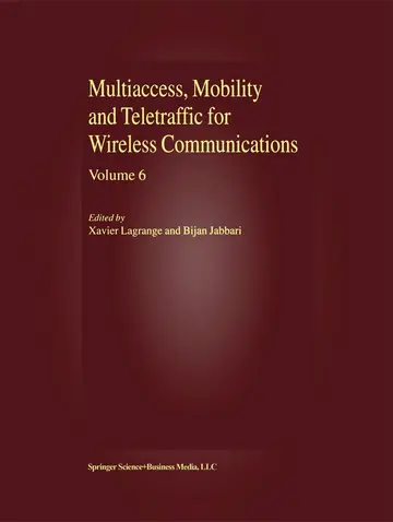 Cover of Multiaccess, Mobility and Teletraffic for Wireless Communications, volume 6
