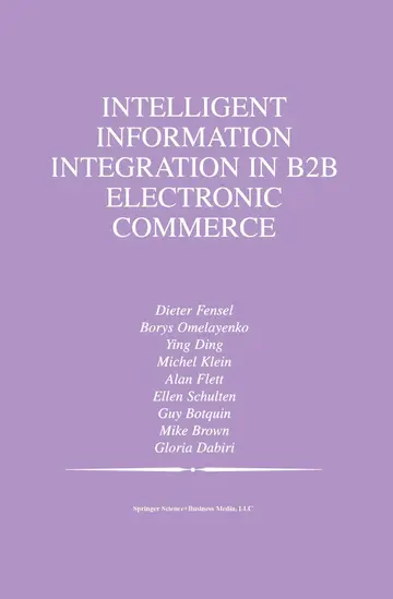 Cover of Intelligent Information Integration in B2b Electronic Commerce