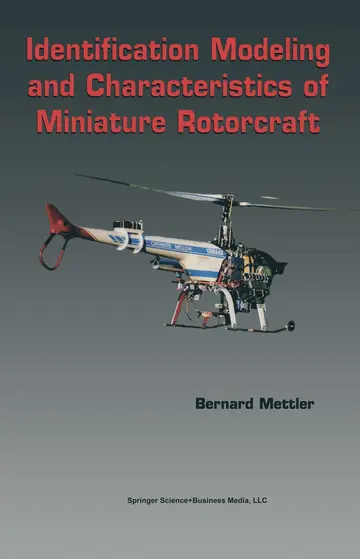 Cover of Identification Modeling and Characteristics of Miniature Rotorcraft
