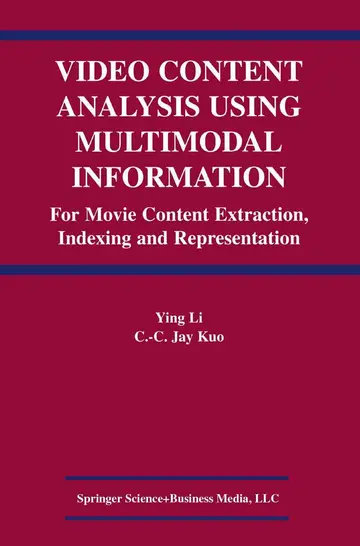Cover of Video Content Analysis Using Multimodal Information