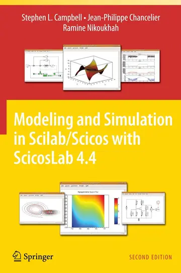 Cover of Modeling and Simulation in Scilab/Scicos with ScicosLab 4.4