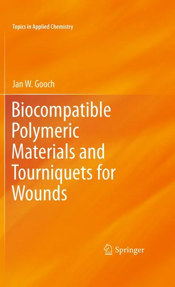 Cover of Biocompatible Polymeric Materials and Tourniquets for Wounds