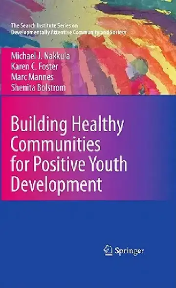 Cover of Building Healthy Communities for Positive Youth Development