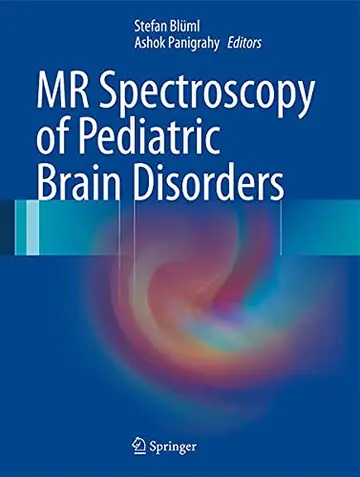 Cover of MR Spectroscopy of Pediatric Brain Disorders