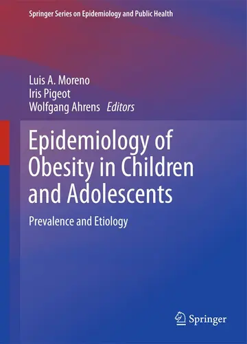 Cover of Epidemiology of Obesity in Children and Adolescents