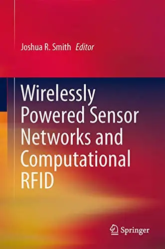 Cover of Wirelessly Powered Sensor Networks and Computational Rfid