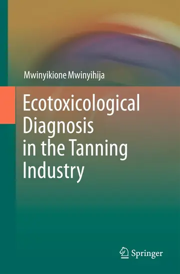 Cover of Ecotoxicological Diagnosis in the Tanning Industry