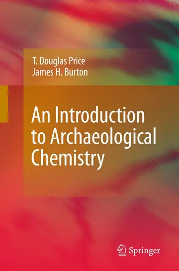 Cover of An Introduction to Archaeological Chemistry