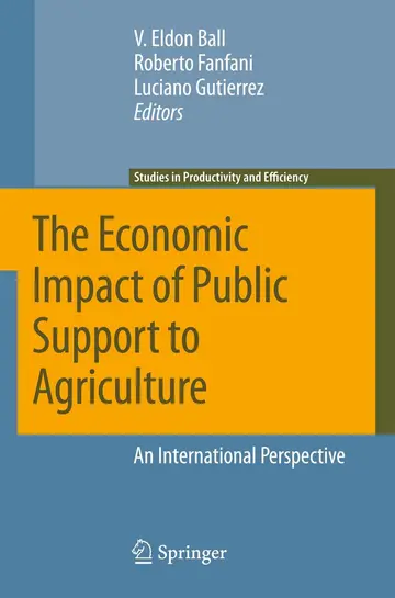 Cover of The Economic Impact of Public Support to Agriculture