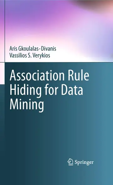 Cover of Association Rule Hiding for Data Mining