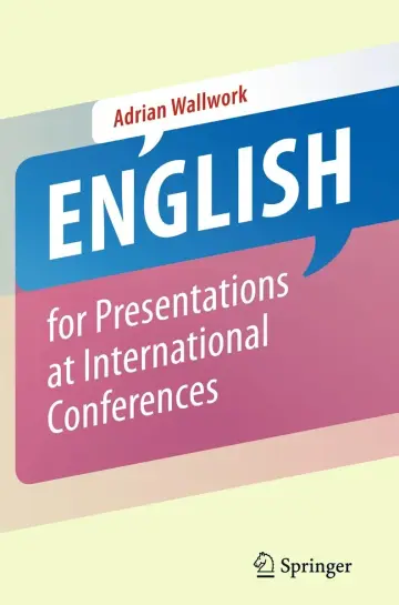Cover of English for Presentations at International Conferences