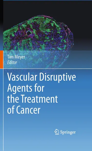 Cover of Vascular Disruptive Agents for the Treatment of Cancer
