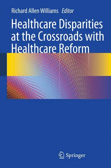 Cover of Healthcare Disparities at the Crossroads with Healthcare Reform