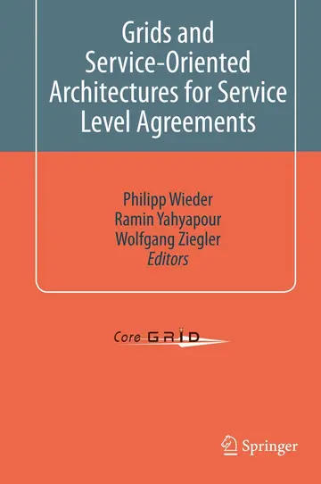Cover of Grids and Service-Oriented Architectures for Service Level Agreements