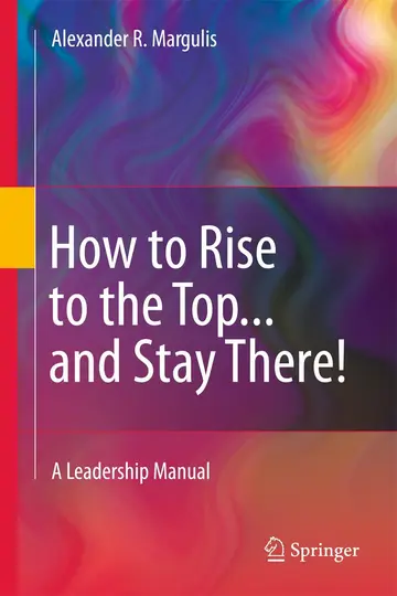 Cover of How to Rise to the Top...and Stay There!