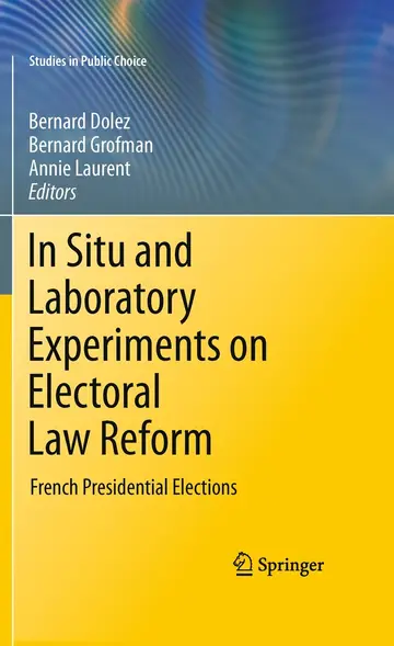 Cover of In Situ and Laboratory Experiments on Electoral Law Reform