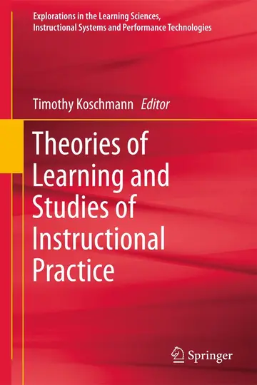 Cover of Theories of Learning and Studies of Instructional Practice
