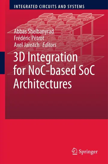 Cover of 3D Integration for NoC-based SoC Architectures