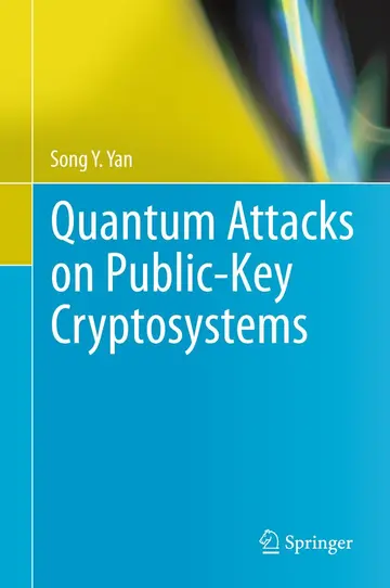 Cover of Quantum Attacks on Public-Key Cryptosystems