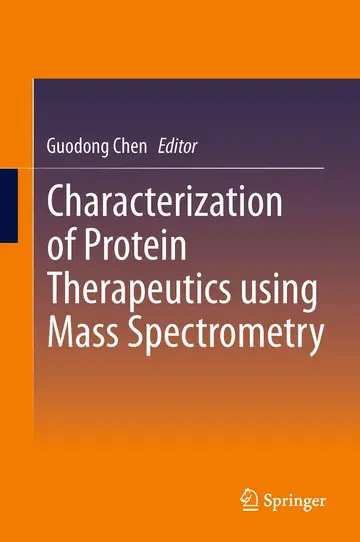 Cover of Characterization of Protein Therapeutics using Mass Spectrometry