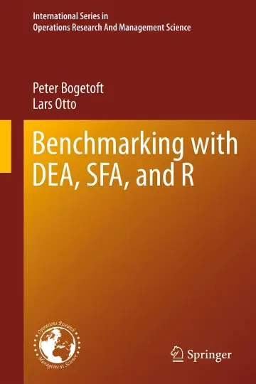 Cover of Benchmarking with DEA, SFA, and R