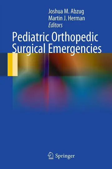 Cover of Pediatric Orthopedic Surgical Emergencies