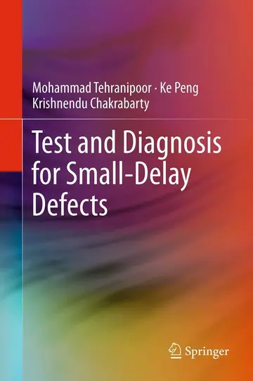 Cover of Test and Diagnosis for Small-Delay Defects