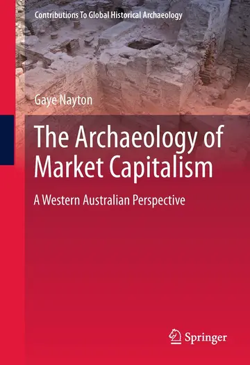 Cover of The Archaeology of Market Capitalism