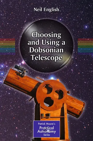 Cover of Choosing and Using a Dobsonian Telescope