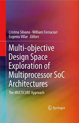 Cover of Multi-objective Design Space Exploration of Multiprocessor SoC Architectures
