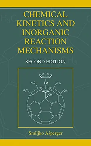 Cover of Chemical Kinetics and Inorganic Reaction Mechanisms