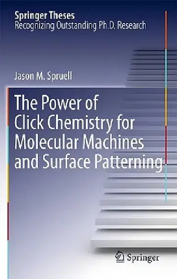 Cover of The Power of Click Chemistry for Molecular Machines and Surface Patterning