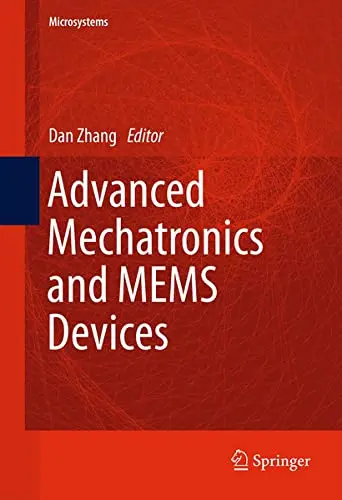 Cover of Advanced Mechatronics and Mems Devices