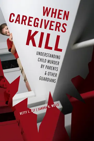 Cover of When Caregivers Kill