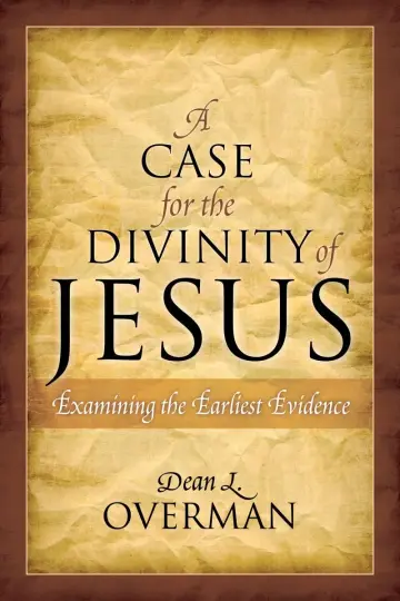 Cover of A Case for the Divinity of Jesus