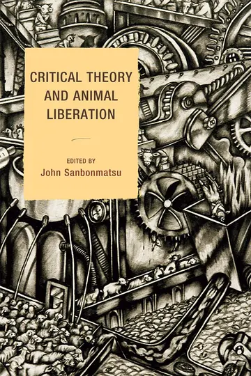 Cover of Critical Theory and Animal Liberation