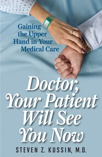 Cover of Doctor, Your Patient Will See You Now