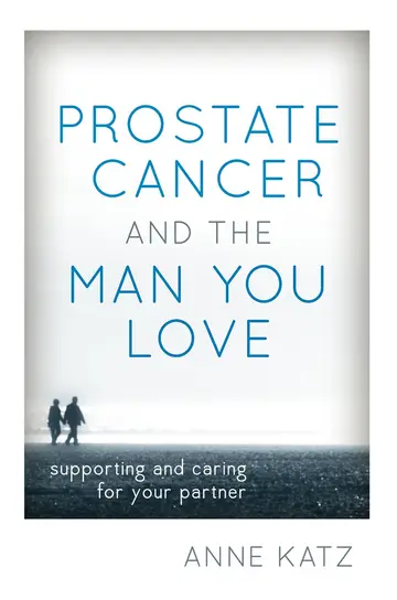 Cover of Prostate Cancer and the Man You Love
