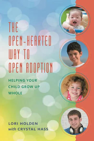 Cover of The Open-Hearted Way to Open Adoption
