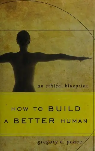 Cover of How to Build a Better Human
