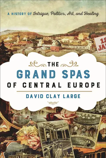 Cover of The Grand Spas of Central Europe