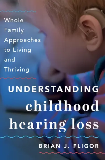 Cover of Understanding Childhood Hearing Loss