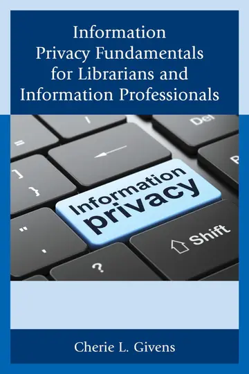 Cover of Information Privacy Fundamentals for Librarians and Information Professionals