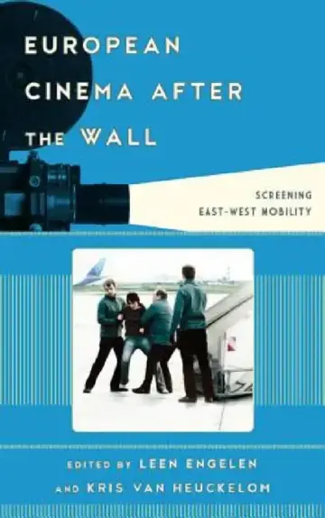 Cover of European Cinema after the Wall