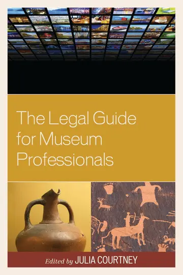 Cover of The Legal Guide for Museum Professionals