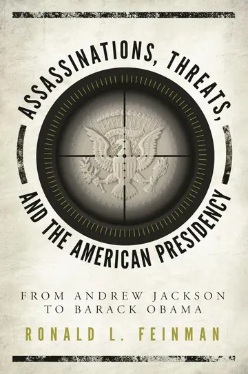 Cover of Assassinations, Threats, and the American Presidency