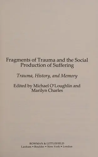Cover of Fragments of Trauma and the Social Production of Suffering
