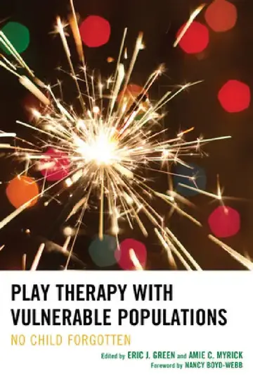 Cover of Play Therapy with Vulnerable Populations