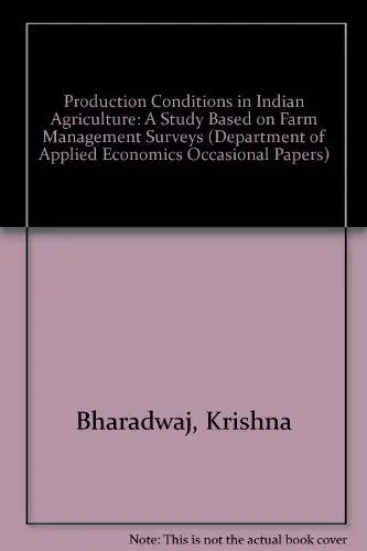 Cover of Production Conditions in Indian Agriculture