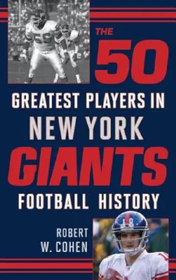 Cover of The 50 Greatest Players in New York Giants History